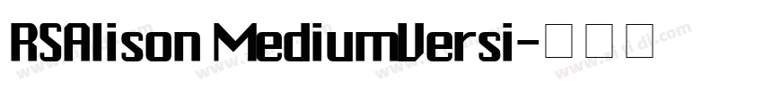 RSAlison MediumVersi字体转换